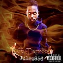 Julez856 feat Two Tone Jay Cammo - Belly Of The Beast