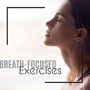 Healing Yoga Meditation Music Consort - Breath Focused Exercises