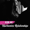 Solfeggio Tones Collection - Harmonize relationships