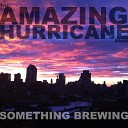 The Amazing Hurricane Band - Tough Times with Hurricane Teddy