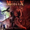Metal Morgan - Так было сказано