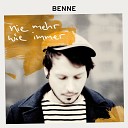 Benne - Nie mehr wie immer