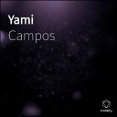Campos - Yami