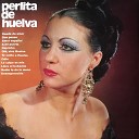 Perlita de Huelva - Yo Canto a Huelva