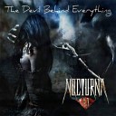 Nocturna A D - The Devil Behind Everything
