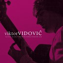 Viktor Vidovi - Napu tene Staze Abandoned Ways