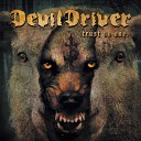 DevilDriver - Evil On Swift Wings Bonus Track