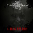 Riders on the Bones - In the Hour of my Revenge