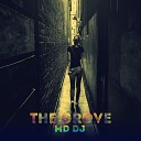 MD DJ - The Grove Original Mix