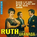 Ruth y los Granada - Centinela