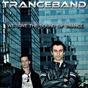 Tranceband - End of Life