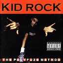 Kid Rock - The Cramper