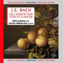 R gis Manceau Chantal Perrier Layec - Sonate pour fl te et clavecin oblig in C Major BWV 1033 IV Menuet I II Attributed to J S…