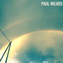 Paul Wilkes - No Heart Anymore