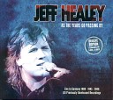 Jeff Healey - How Blue Can You Get