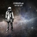 Forever 80 - Good Life Radio Edit