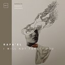 Rafa EL - I Will Not Forget You Mononoid Remix