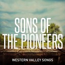 Sons of the Pioneers - The Bar None Ranch In The Sky
