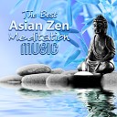 Asian Zen Mediatation - Asian Spirits Soft Music