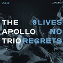 The Apollo Trio feat Caitlin Sherman - Nine Lives No Regrets