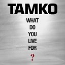 Tamko - For