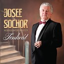 Josef Sochor - Val k Na Rozlou enou