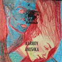 Karibov - Anushka
