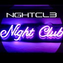 NGHTCLB - Night Club