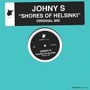 Johny S - Shores Of Helsinki Original Mix