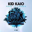 Kid Kaio - Make It Louder Kid Kaio Remix