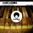 MusicaleSoul - Half Way Original Mix