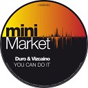 Duro Vizcaino - You Can Do It Glenn Loopez Remix