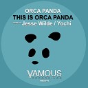 Orca Panda - Bounce That Booty Jesse Wilde Remix