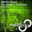 Martin Cloud - The Master Original Mix