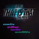 S M D - THAT Is THAT Van Holt Funky Radio Mix