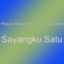 Happy Asmara feat Arya Satria - Sayangku Satu