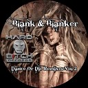 Blank Blanker - Dance Or Die Terkal Remix