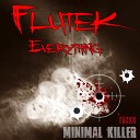 Flutek - Everything Original Mix