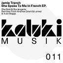 Jamie Trench - She Said Original Mix