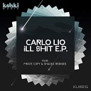 Carlo Lio - My Name Is Nobody Original Mix