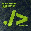 Kevin Knapp - Heads Up Original Mix