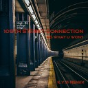 109Th Street Connection - Do What You Want K Y D Remix