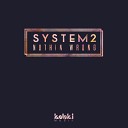 System2 - Soul Breaker Original Mix