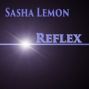 Sasha Lemon - Trust No One She Said Original Mix