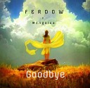 FERDOW ft Mongolca - Lake Baikal Original Chillout Mix