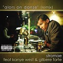 Stromae - Alors on danse Remix feat Kanye West Gilbere…