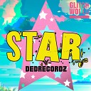 DeDrecordz - Star Original Mix