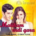 Malikam Endi Qara - Soundtrack www Tarona Biz