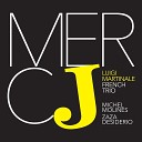 Luigi Martinale French Trio - How Deep Is the Ocean