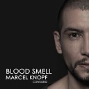 Marcel Knopf - Blood Smell